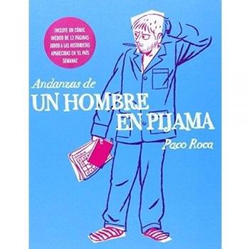 Andanzas De Un Hombre En Pijama