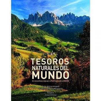 Tesoros naturales del mundo: Un maravilloso viaje por el patrimonio de la UNESCO