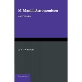 Astronomicon de Manilio: Volumen 3 - Liber Tertius