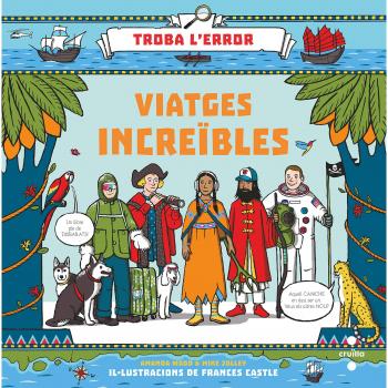 Viatges increïbles - WOOD, A J/JOLLEY, MIKE