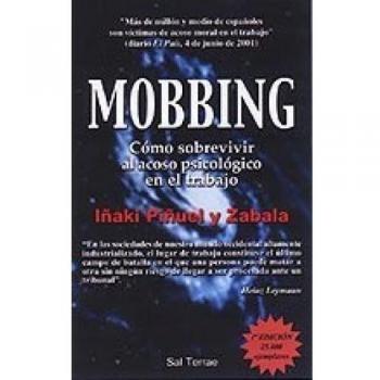 Mobbing. Como sobrevivir Al Acoso Psicologico En El Trabajo: Cómo sobrevivir al acoso psicológico en el trabajo: 67