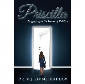 Priscilla: Involucrándose en el Juego de la Política (Trilogía Priscilla, Volumen 1)
