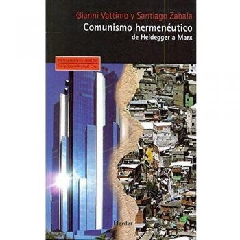 Comunismo hermenéutico: De Heidegger a Marx