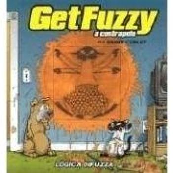 Get Fuzzy 2: A Contrapelo