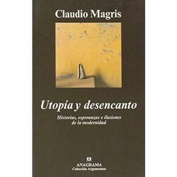 Utopía y desencanto: 257 - Claudio Magris
