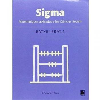 Sigma. Matemàtiques 2. Batxillerat. Humanitats i Ciències socials - 9788430752928