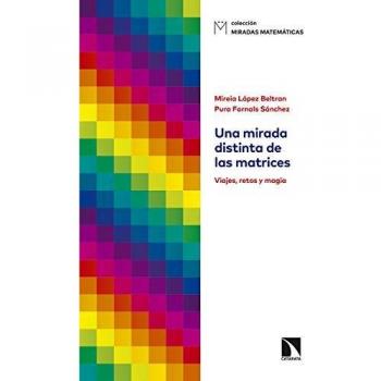 Una mirada distinta de las matrices: Viajes, retos y magia: 10