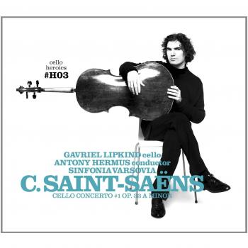 Cello Heroics Vol.3 - Saint-Saëns Cello Concerto No.1