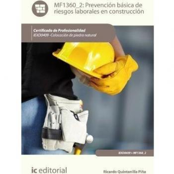 Prevención básica de riesgos laborales en construcción. IEXD0409 - Colocación de piedra natural
