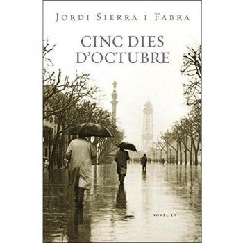 Cinc dies d'octubre - Sierra I Fabra Jordi