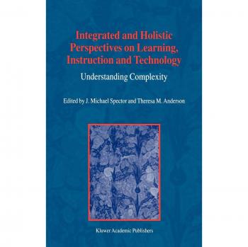 Holistic Learning and Technology Integration: Understanding Complexity
