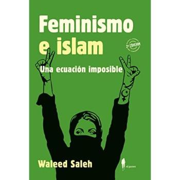 FEMINISMO E ISLAM. Una ecuación imposible
