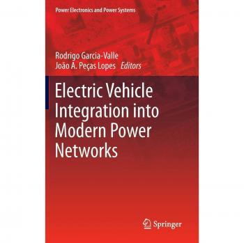 Electric Vehicle Integration into Modern Power Networks