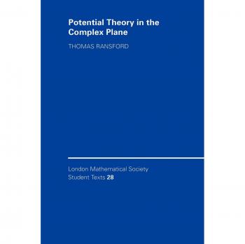 Potential Theory in the Complex Plane - Paperback Edition (London Mathematical Society Student Texts)