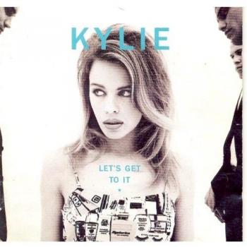 Kylie Minogue - Let's Get to It (Reacondicionado, 1991)