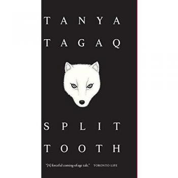 Split Tooth by Tanya Tagaq