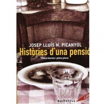 Històries d ' una pensió: Preus barats i plats plens