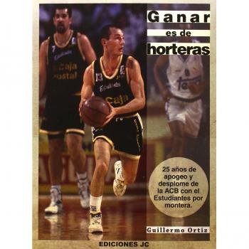 Ganar Es De Horteras