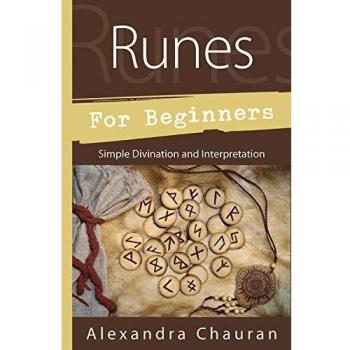 Runes for Beginners: Simple Divination and Interpretation (For Beginners (For Beginners