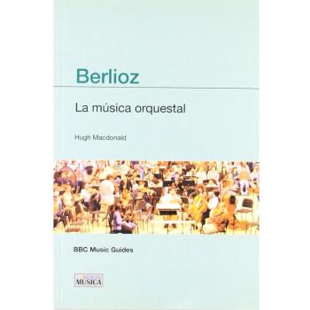 Berlioz - la musica orquestal