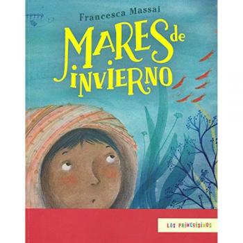 Mares De Invierno - Francesca Massai