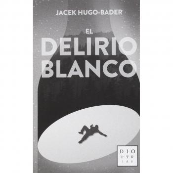 El Delirio Blanco