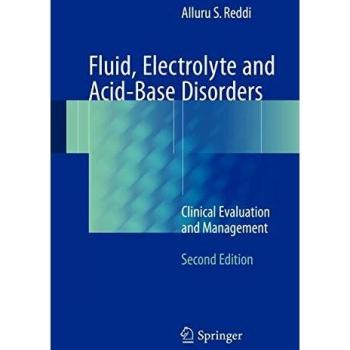 Fluid, Electrolyte and Acid-Base Disorders: Clinical Evaluation and Management
