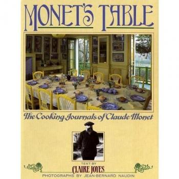 Monet's Table: The Cooking Journals of Claude Monet