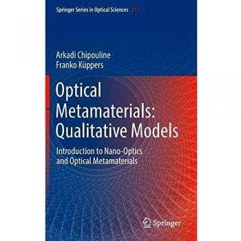 Optical Metamaterials: Qualitative Models : Introduction to Nano-Optics and Optical Metamaterials