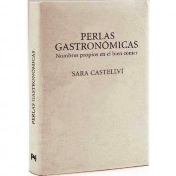 Perlas gastronómicas: Nombres propios en el bien comer