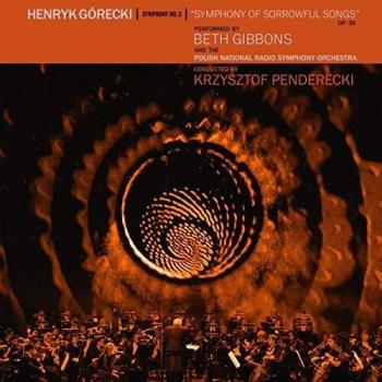 Gorecki Symphony No. 3: Symphony of Sorrowful Songs (Vinyl LP + MP3)