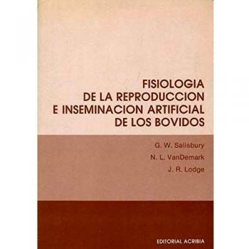 Fisiología de la reproducción e inseminación artificial de bóvidos