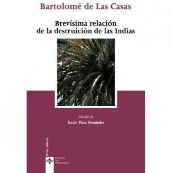 Brevísima relación de la destruición de las Indias