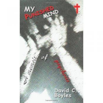 My Punished Mind: A Memoir of Psychosis (Paperback Edition)