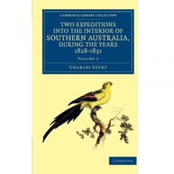 Conjunto de 2 Volúmenes: Dos Expediciones al Interior de Australia Meridional (1828-1831) - Colección Bibliográfica sobre la Historia de Oceanía