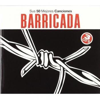 Sus 50 mejores canciones - Barricada