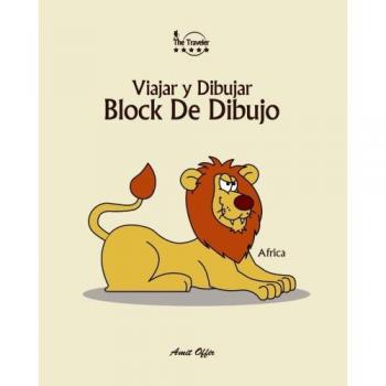 Block De Dibujo: Viajar y Dibujar: Africa: Volume 6