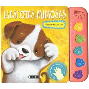 Mascotas mimosas, toca y escucha