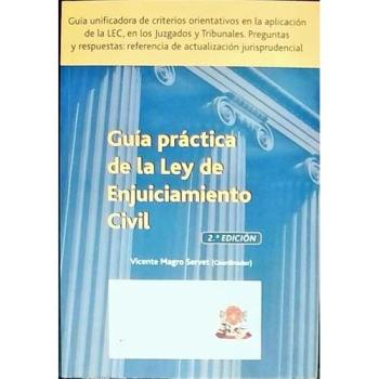 Guía práctica de la Ley de enjuiciamiento civil