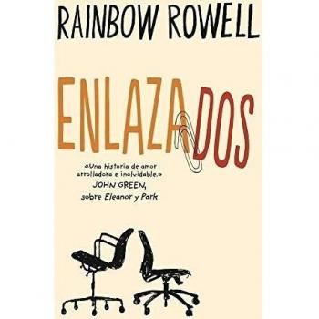 Enlazados - Rainbow Rowell