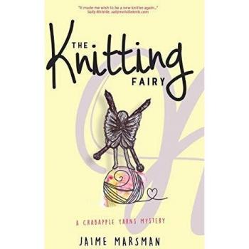 The Knitting Fairy: A Crabapple Yarns Mystery Paperback