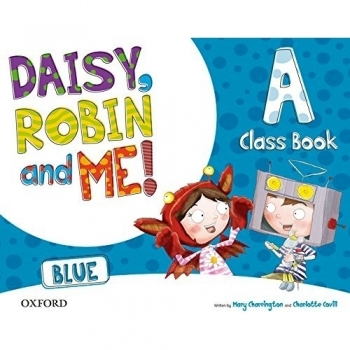 Pack Daisy, Robin & Me! Level A. Class Book