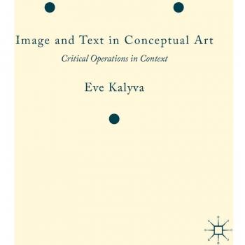 Image and Text in Conceptual Art: Critical Operations in Context