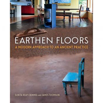 Earthen Floors: A Modern Approach to an Ancient Practice