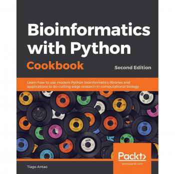 Bioinformatics with Python Cookbook: Modern Libraries and Applications for Computational Biology, 2nd Edition