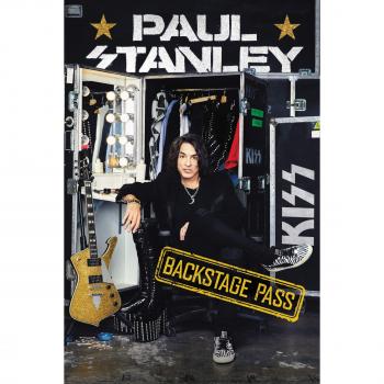 Paul Stanley's Backstage Pass: The Starchild's Comprehensive Guide to Living Well