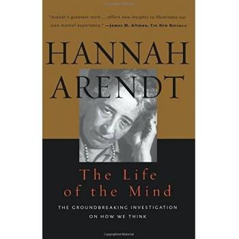 Life of the Mind: One/Thinking, Two/Willing