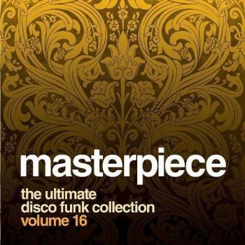 Masterpiece Volume 16: The Ultimate Disco Funk Collection