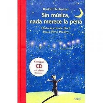 Sin música nada merece la pena - Herfurtner Rudolf