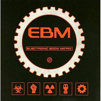 Electronic Body Matrix 2: Dance Music Compilation with Various Artists